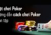 Những mẹo chơi Poker dễ thắng nhất của cao thủ chuyên nghiệp Những mẹo chơi Poker dễ thắng nhất của cao thủ chuyên nghiệp