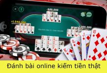 Cách chơi đánh bài trực tuyến ăn tiền thật 100%