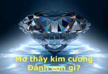 Điềm báo về giấc mơ thấy kim cương và những con số may mắn Mơ thấy kim cương đánh con gì?