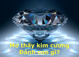 Điềm báo về giấc mơ thấy kim cương và những con số may mắn Mơ thấy kim cương đánh con gì?