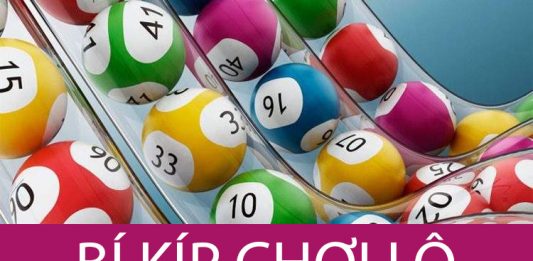 Bí kíp chơi lô – tổng hợp kinh nghiệm của các chuyên gia Bí kíp chơi lô luôn thắng của các cao thủ