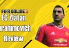 Danh sách các cầu thủ giá rẻ đá hay trong Fifa online 3 Zlatan Ibrahimovic - cầu thủ giá rẻ đá hay trong fifa online 3