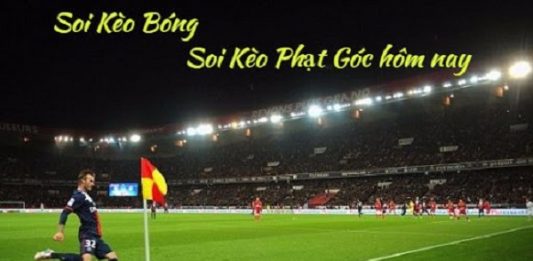 Hướng dẫn soi kèo phạt góc cực chuẩn cho anh em chơi bóng soi kèo phạt góc