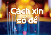 Hướng dẫn những kinh nghiệm về cách xin số đề cách xin số đề