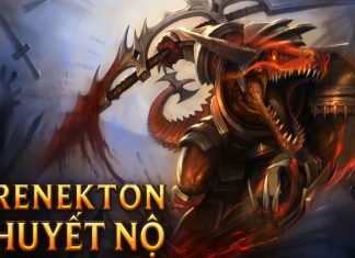 Điểm lại các phiên bản Renekton Skin đặc sắc nhất trong LMHT phiên bảng tướng Renekton Skin