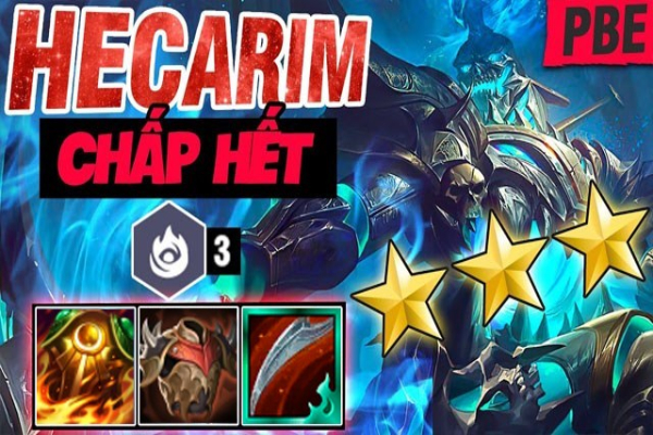 Hướng dẫn lên đồ Hecarim DTCL - Siêu tanker đội hình Suy Vong 3 Hecarim siêu tanker