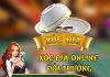 Bật mí mẹo chơi xóc đĩa đổi thưởng online bao thắng xóc đĩa đổi thưởng online