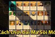 Hướng dẫn cách chơi bài ma sói character Cách chơi bài ma sói