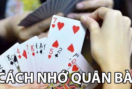Mách bạn cách nhớ quân bài chắn vừa nhanh vừa hiệu quả Cách nhớ quân bài chắn vừa nhanh vừa hiệu quả.