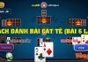 Tổng hợp những cách đánh bài 6 lá online đơn giản nhất bài 6 lá
