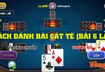 Tổng hợp những cách đánh bài 6 lá online đơn giản nhất bài 6 lá