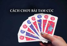 Cách chơi bài tam cúc dễ hiểu và đơn giản nhất Cách chơi bài tam cúc