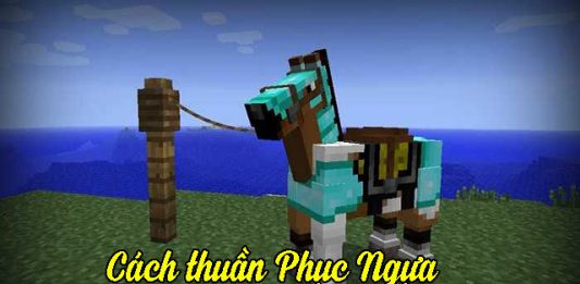 Các cách thuần phục ngựa trong minecraft Cách thuần phục ngựa trong minecraft