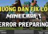 3 lỗi minecraft thường gặp và cách khắc phục ỗi minecraft thường gặp