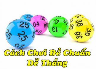 Hướng dẫn cách chơi lô đề đơn giản, dễ trúng, anh em nhớ kỹ Hướng dẫn cách chơi lô đề đơn giản cho người mới