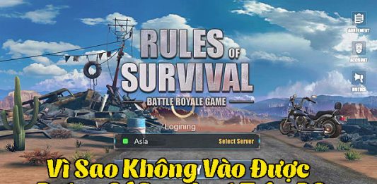 Vì sao không vào được Rules Of Survival trên pc, khắc phục thế nào? Không vào được Rules Of Survival trên PC
