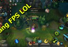 Cách hiện fps lol trong game Liên Minh Huyền Thoại cách tăng fps lol