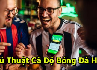 Tổng hợp những thủ thuật cá độ bóng đá “đỉnh của chóp” nhất Thủ thuật cá độ bóng đá hay