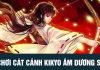 Mẹo chơi Cát Cánh Kikyo trong Âm Dương Sư Onmyoji CHƠI CÁT CÁNH KIKYO