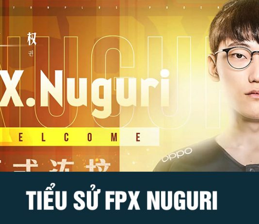 Thông tin Nuguri – Chiến thần đường trên của FPX fpx nuguri