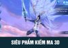 Kiếm ma 3D – Chinh phục Dị giới kỳ ảo