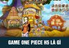 One Piece H5 – Đắm chìm vào cuộc phiêu lưu cùng băng Mũ Rơm game one piece H5