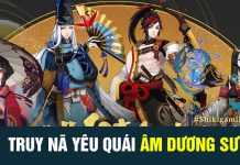 Cách truy nã yêu quái trong Âm Dương Sư TRUY NÃ YÊU QUÁI ÂM DƯƠNG SƯ