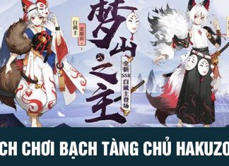 Cách chơi Bạch Tàng Chủ Hakuzosu trong game Âm Dương Sư