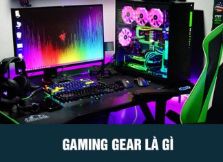 Gaming gear là gì? Tổng hợp những bộ gaming gear mà một game thủ nên có