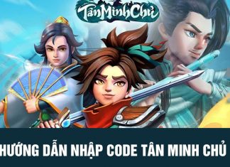 Hướng dẫn nhập code Tân Minh Chủ NHẬP CODE TÂN MINH CHỦ