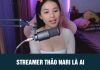 Tiểu sử streamer xinh đẹp Thảo Nari và một vài thông tin cá nhân của cô streamer thảo nari là ai