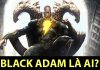 Tiểu sử nhân vật DC: Black Adam là ai? Black Adam là ai