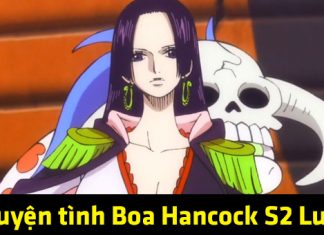 Boa Hancock yêu Luffy – Tiểu sử về người phụ nữ yêu Luffy nhất One Piece Boa Hancock yêu Luffy
