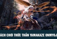 Cách chơi Thức thần Yamakaze Onmyoji