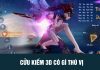 Tuyệt phẩm kiếm hiệp: Cửu Kiếm 3D có gì hot?