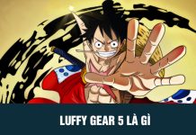 Luffy Gear 5 sẽ như thế nào?