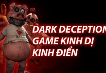 Khám phá thế giới kinh dị trong siêu phẩm horror Dark Deception dark deception