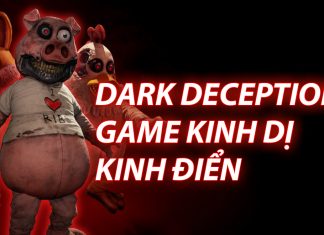 Khám phá thế giới kinh dị trong siêu phẩm horror Dark Deception dark deception