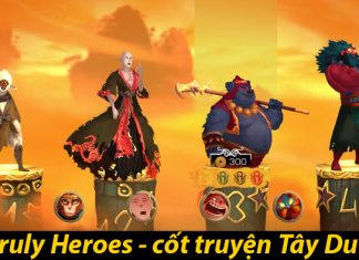 Chơi Unruly Heroes trải nghiệm thỉnh kinh cùng thầy trò Đường Tăng Unruly Heros - game xoay quanh cốt truyện Tây Du Ký