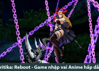 Kritika: Reboot là một tựa game rất đáng để trải nghiệm Kritika Reboot