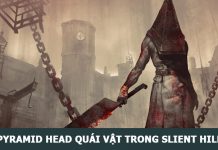Pyramid Head là ai? Nhân vật này có đặc điểm gì nổi bật? Pyramid Head là gì?