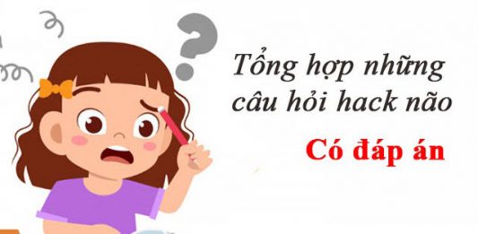 Những câu hỏi hack não nhất thế giới khiến ai cũng đau đầu những câu hỏi hack não nhất thế giới